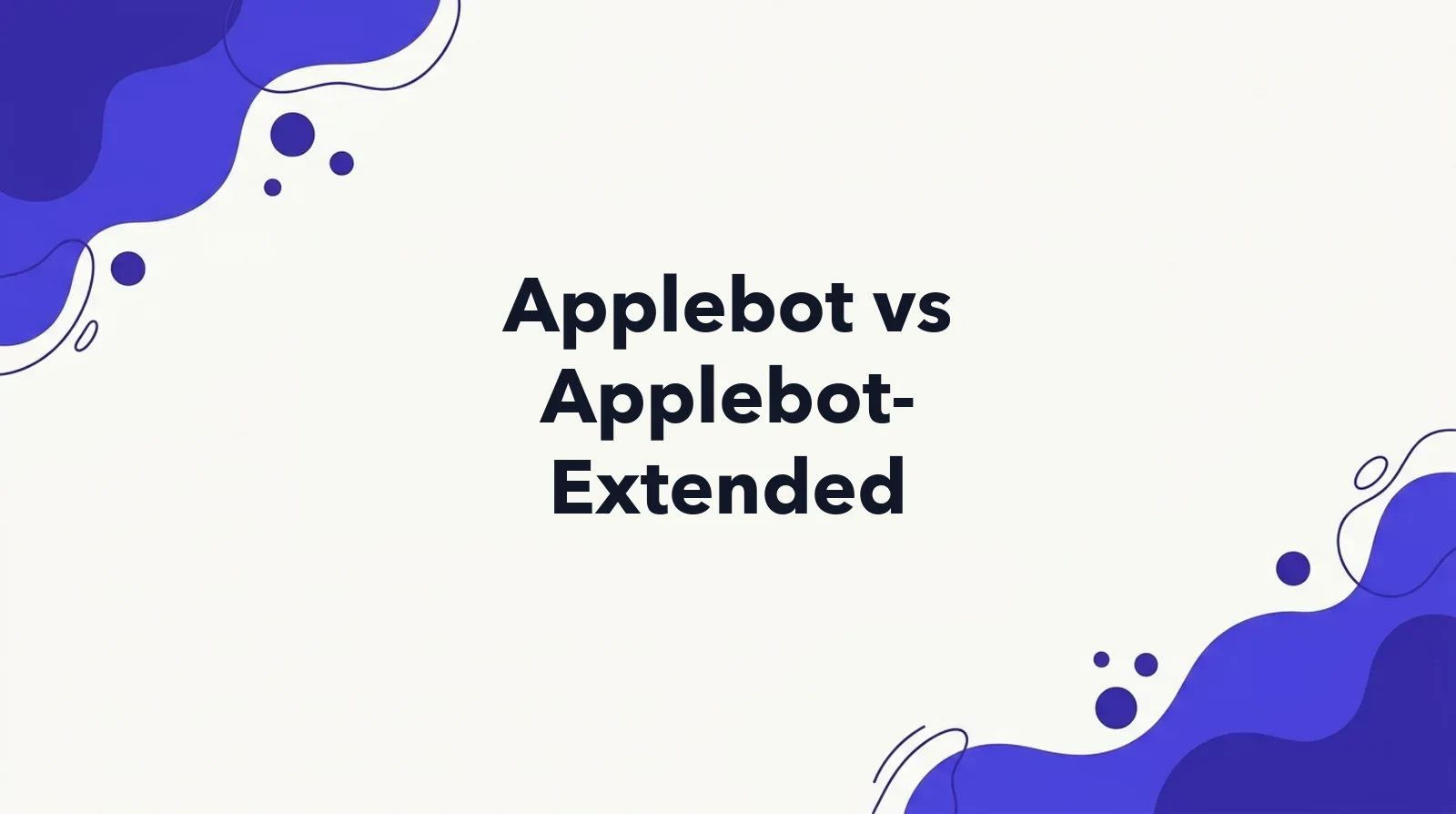 Cover for a 30-day study of Applebot requests to getintel.ai, explaining Applebot-Extended and Apple's robots.txt rules