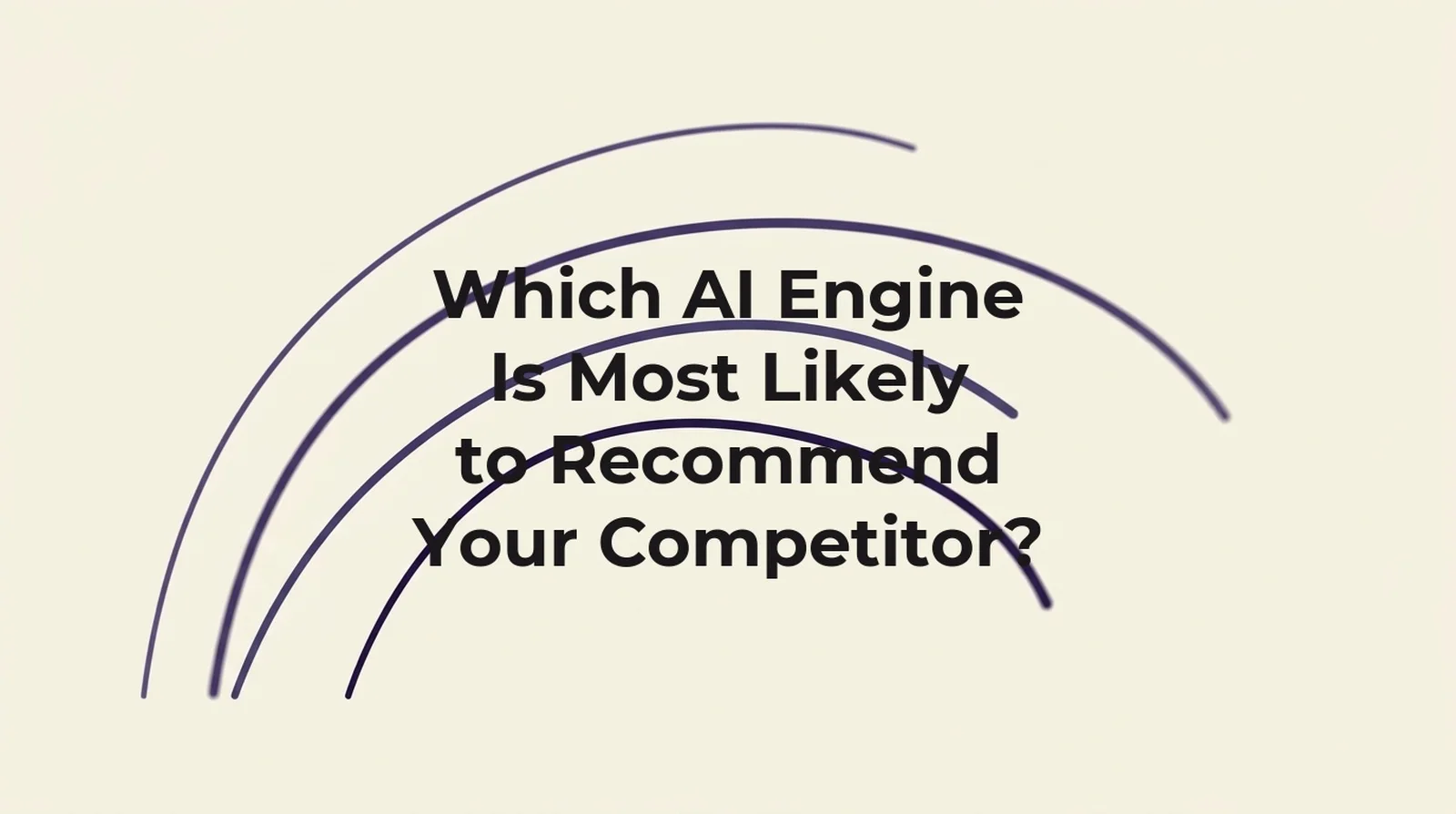 Which AI engine recommends your competitor most: Gemini named a rival instead of GetIntel on 91.7% of 60 tracked prompts, the highest of four engines measured, checked 26 August 2026.